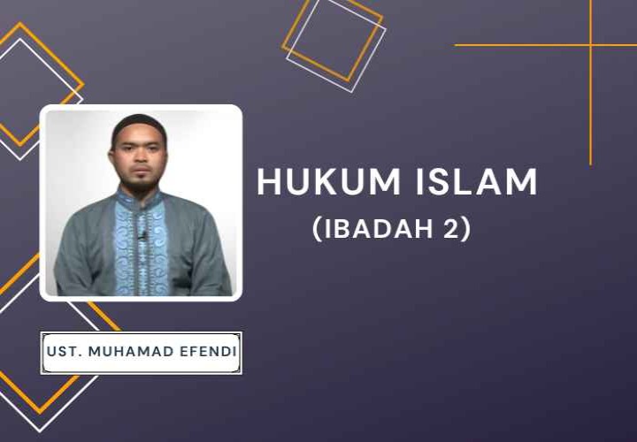 Hukum Islam Ibadah (2)